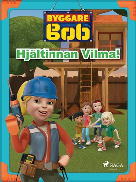 Byggare Bob - Hjältinnan Vilma! (e-bok) av Matt