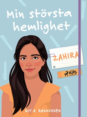 Min största hemlighet – Zahira (e-bok) av Kit A