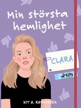 Min största hemlighet – Clara (e-bok) av Kit A.