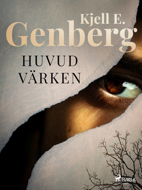 Huvudvärken (e-bok) av Kjell E. Genberg