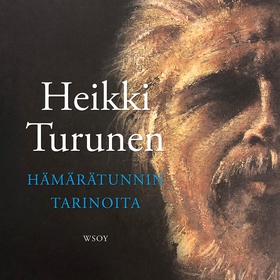 Hämärätunnin tarinoita (ljudbok) av Heikki Turu