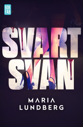 Svart svan (e-bok) av Maria Lundberg