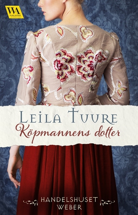 Köpmannens dotter (e-bok) av Leila Tuure