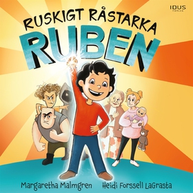 Ruskigt Råstarka Ruben (ljudbok) av Margaretha 