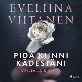 Pidä kiinni kädestäni (ljudbok) av Eveliina Vii