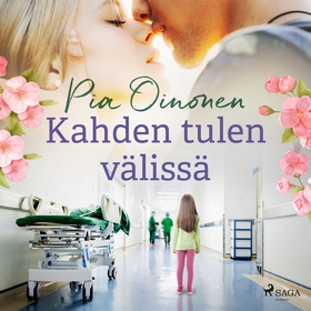 Kahden tulen välissä (ljudbok) av Pia Oinonen