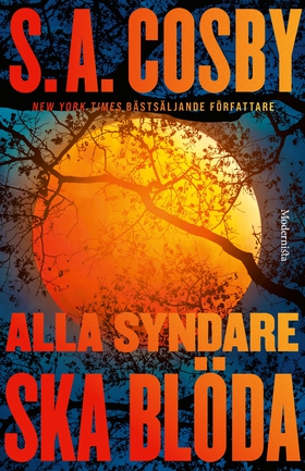 Alla syndare ska blöda (e-bok) av S. A. Cosby