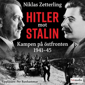 Hitler mot Stalin : Kampen på östfronten 1941-4