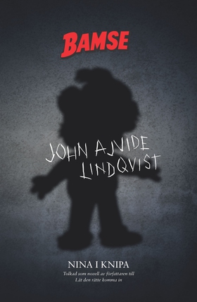 Nina i knipa (e-bok) av John Ajvide Lindqvist