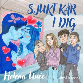 Sjukt kär i dig (ljudbok) av Helena Unée, Helen