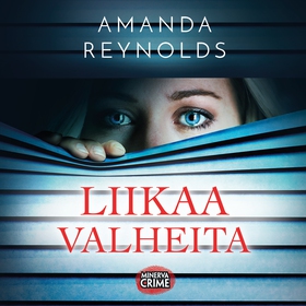 Liikaa valheita (ljudbok) av Amanda Reynolds