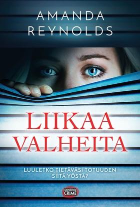 Liikaa valheita (e-bok) av Amanda Reynolds