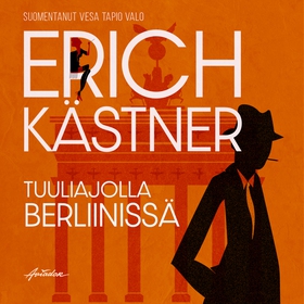 Tuuliajolla Berliinissä (ljudbok) av Erich Käst