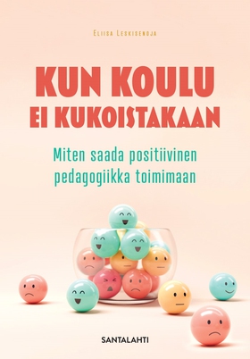 Kun koulu ei kukoistakaan (e-bok) av Eliisa Les