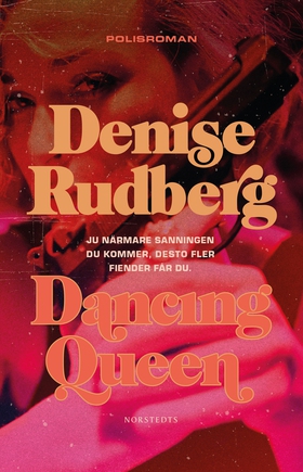 Dancing Queen (e-bok) av Denise Rudberg