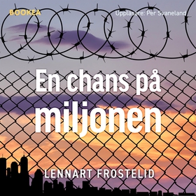 En chans på miljonen (ljudbok) av Lennart Frost