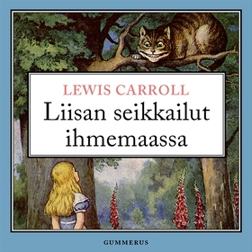 Liisan seikkailut ihmemaassa (ljudbok) av Lewis