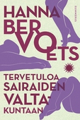 Tervetuloa sairaiden valtakuntaan