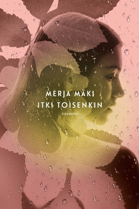 Itki toisenkin (e-bok) av Merja Mäki