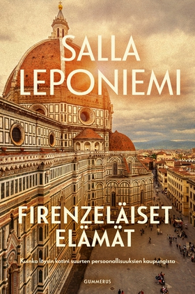 Firenzeläiset elämät (e-bok) av Salla Leponiemi