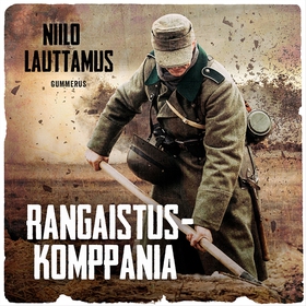 Rangaistuskomppania (ljudbok) av Niilo Lauttamu