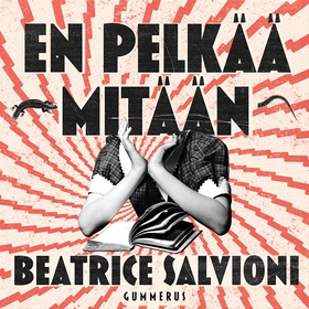 En pelkää mitään (ljudbok) av Beatrice Salvioni