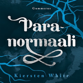 Paranormaali (ljudbok) av Kiersten White
