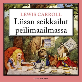 Liisan seikkailut peilimaailmassa (ljudbok) av 