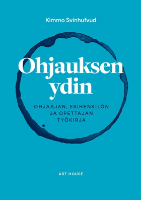 Ohjauksen ydin (e-bok) av Kimmo Svinhufvud