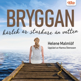 Bryggan - Kärlek är starkare än vatten (ljudbok