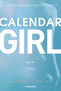 Calendar Girl: Juni (lydbog) af Audre
