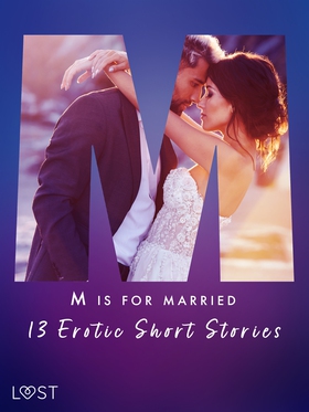 M is for Married - 13 Erotic Short Stories (e-b