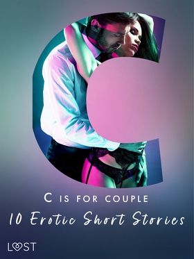 C is for Couples - 10 Erotic Short Stories (e-b
