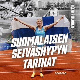 Suomalaisen seiväshypyn tarinat (ljudbok) av Te