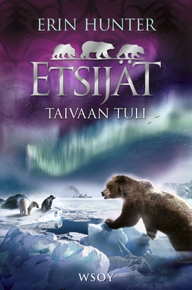 Etsijät: Taivaan tuli (e-bok) av Erin Hunter