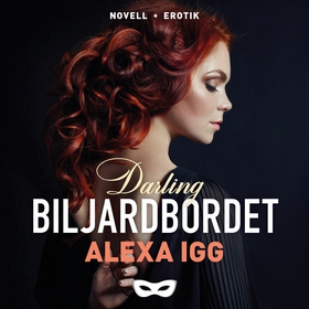 Biljardbordet (ljudbok) av Alexa Igg