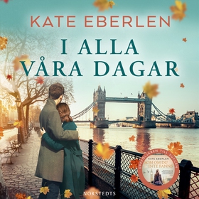 I alla våra dagar (ljudbok) av Kate Eberlen