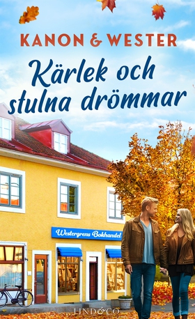 Kärlek och stulna drömmar (e-bok) av Anna Weste