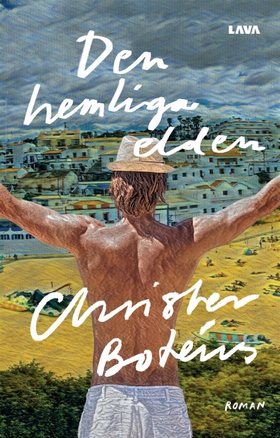 Den hemliga elden (e-bok) av Christer Botéus