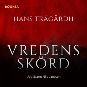 Vredens Skörd (ljudbok) av Hans Trägårdh