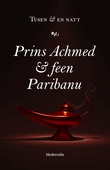 Prins Achmed och feen Paribanu