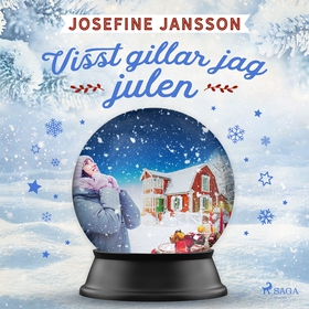 Visst gillar jag julen (ljudbok) av Josefine Ja