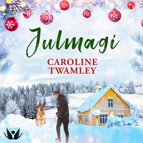 Julmagi (ljudbok) av Caroline Twamley