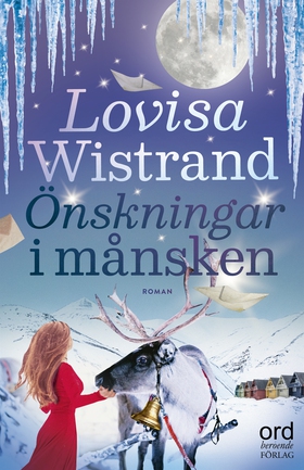 Önskningar i månsken (e-bok) av Lovisa Wistrand