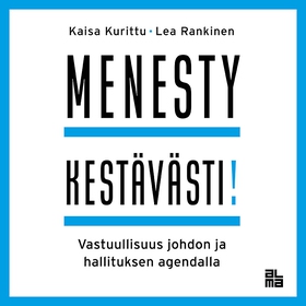 Menesty kestävästi! (ljudbok) av Kaisa Kurittu,