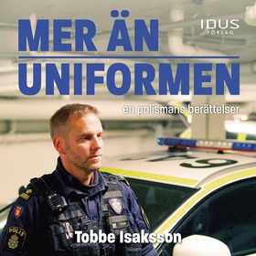 Mer än uniformen : en polismans berättelser (lj