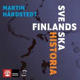 Finlands svenska historia (ljudbok) av Martin H
