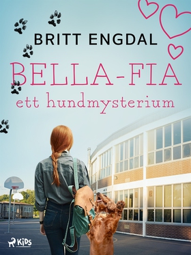 Bella-Fia: ett hundmysterium (e-bok) av Britt E