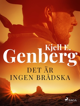 Det är ingen brådska (e-bok) av Kjell E. Genber