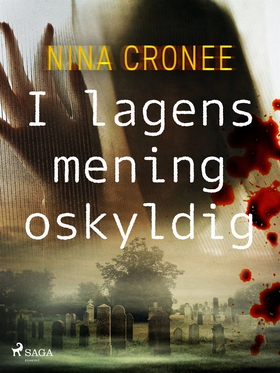 I lagens mening oskyldig (e-bok) av Nina Cronee